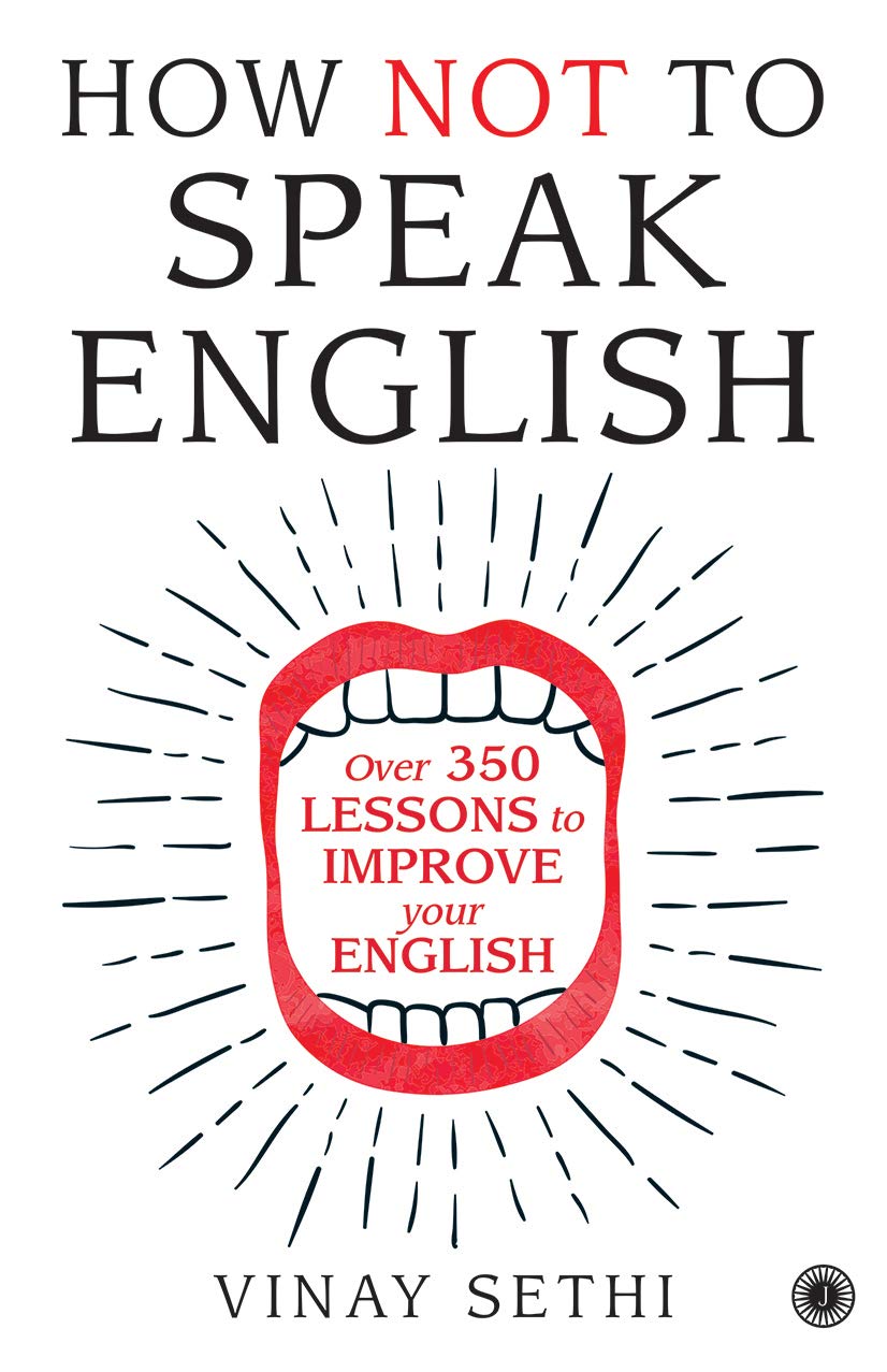 HOW NOT TO SPEAK ENGLISH