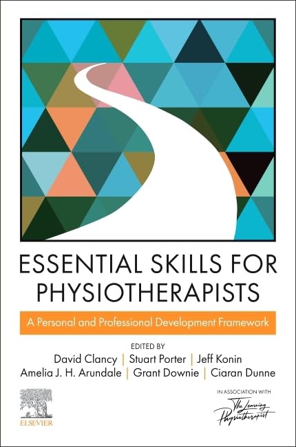 Essential Skills For Physiotherapists A Personal And Professional Development Framework (Pb 2025)