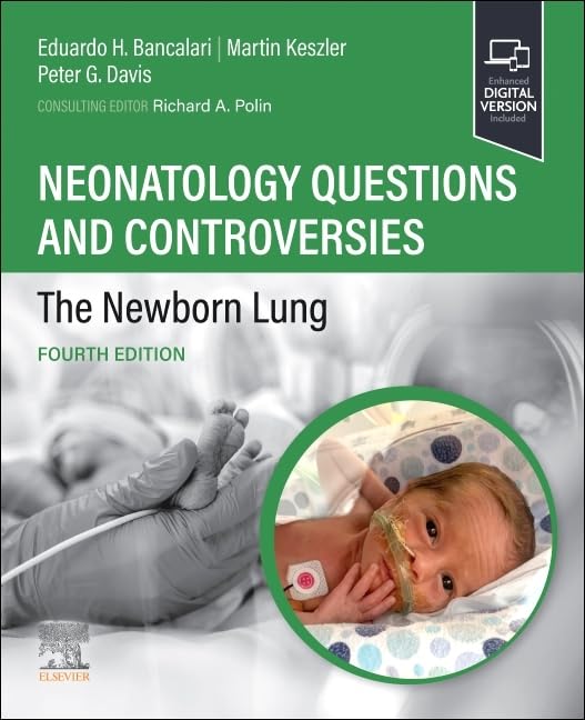 Neonatology questions and controversies the newborn lung with access code 4ed (pb 2024)