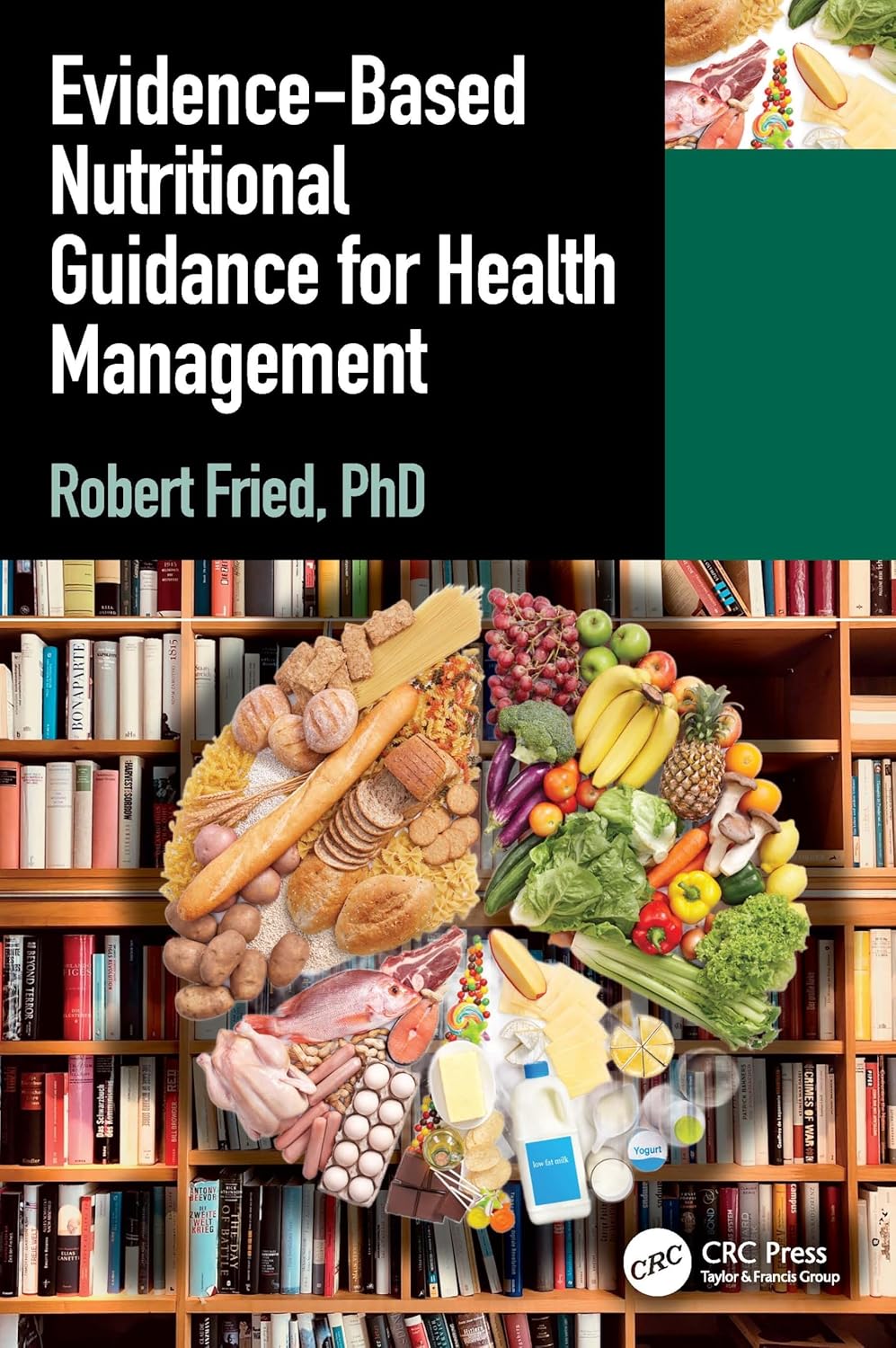 Evidence Based Nutritional Guidance For Health Management (Pb 2025)
