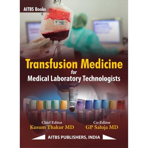 Transfusion Medicine For Medical Laboratory Technologistis