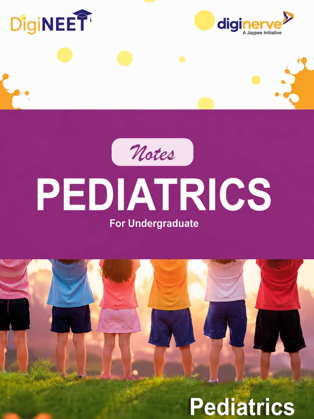 PEDIATRICS NOTES FOR UNDERGRADUATES