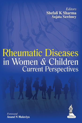Rheumatic Diseases In Women & Children Current Perspectives