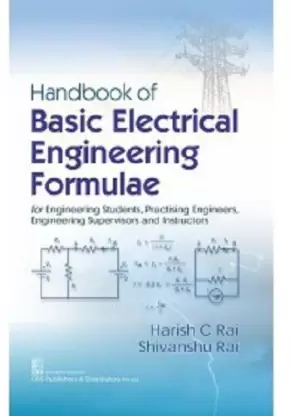 Handbook Of Basic Electrical Engineering Formulae 1ST EDITION 2018