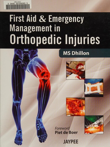First Aid and Emergency Management in Orthopedic Injuries