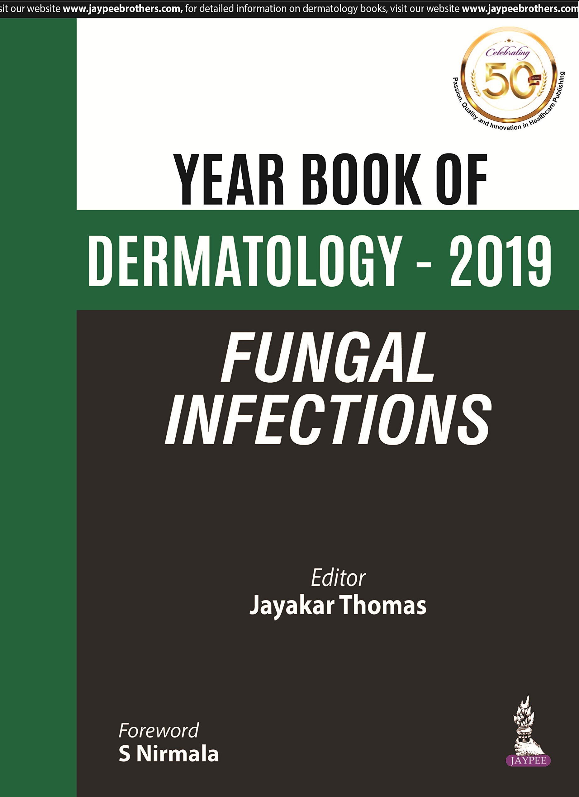 YEAR BOOK OF DERMATOLOGY - 2019 FUNGAL INFECTIONS