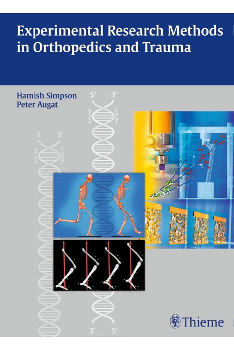 Experimental Research Methods in Orthopedics and Trauma 1st Edition 2015