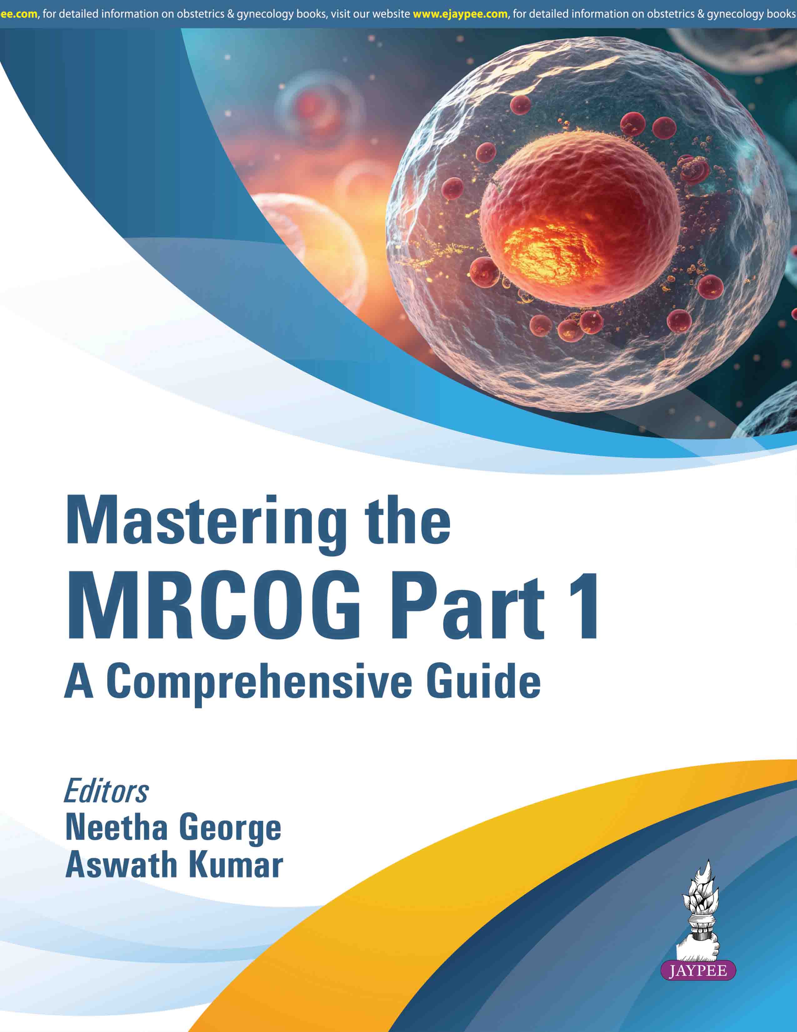 MASTERING THE MRCOG PART 1 A COMPREHENSIVE GUIDE