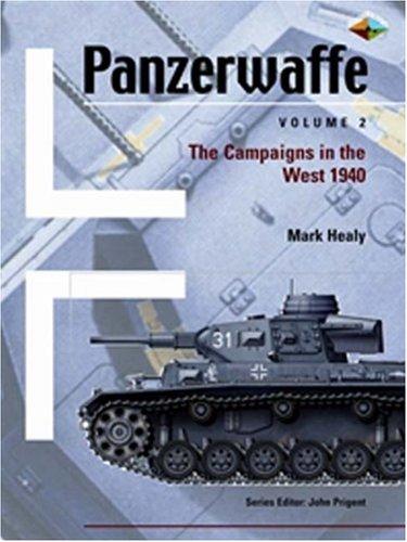 PANZERWAFFE VOL. 2 - THE CAMPAIGNS IN THE WEST 1940