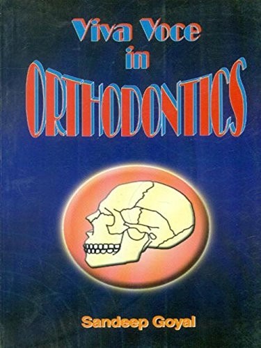 Viva Voce In Orthodontics (2004)
