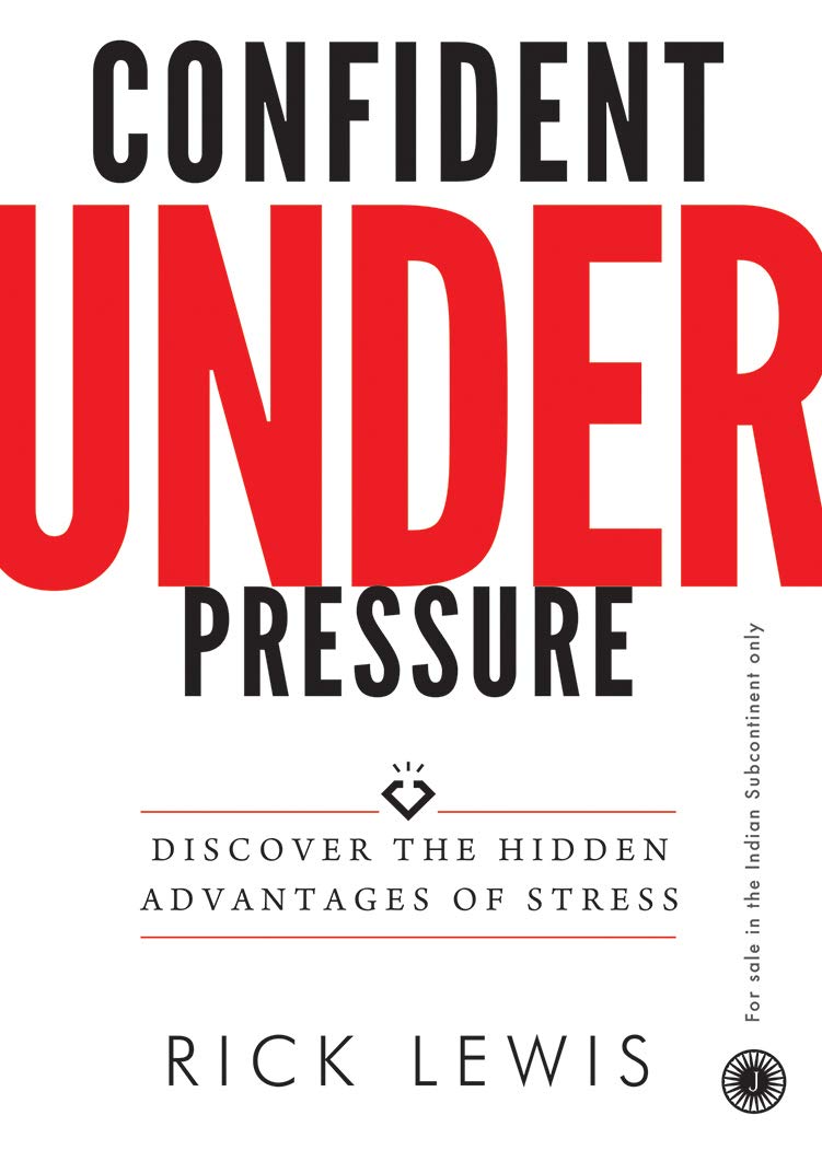 CONFIDENT UNDER PRESSURE