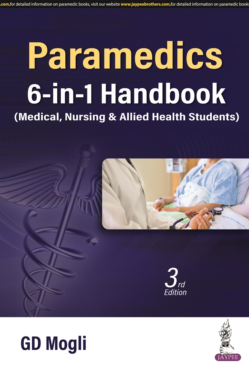 Cover of PARAMEDICS 6-IN-1 HANDBOOK (MEDICAL, NURSING & ALLIED HEALTH SCIENCES) 3RD EDITION 2023