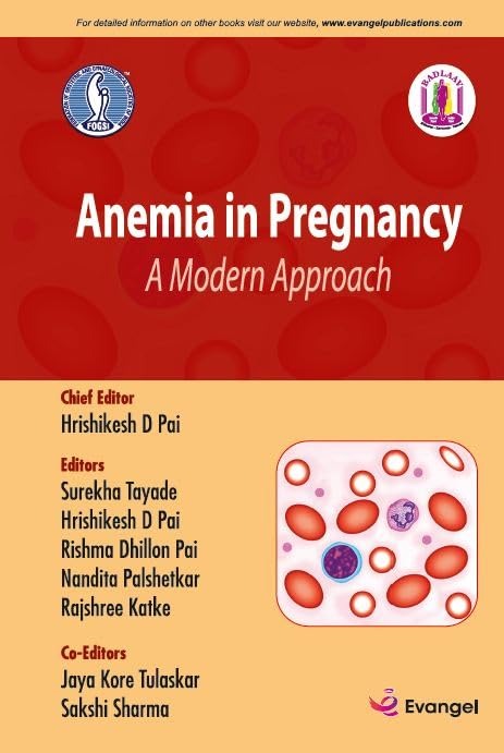 FOGSI Anemia In Pregnancy A Modern Approach