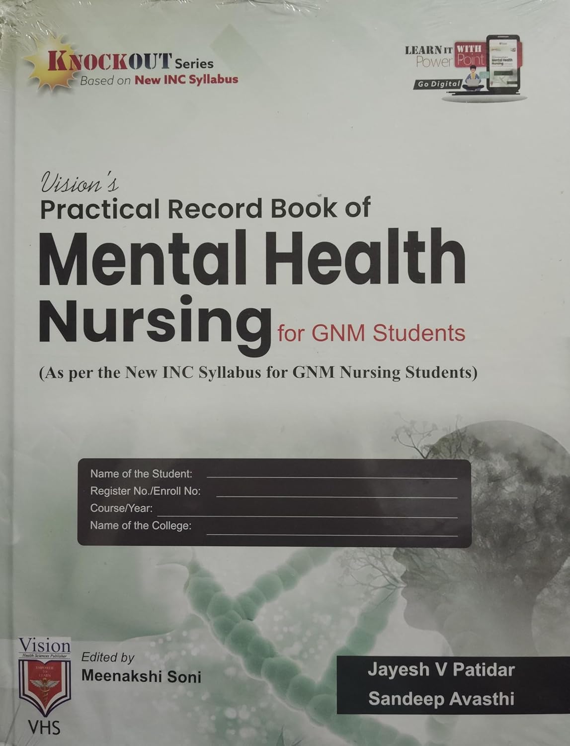 PRACTICAL RECORD BOOK OF MENTAL HEALTH NURSING FOR GNM NURSING