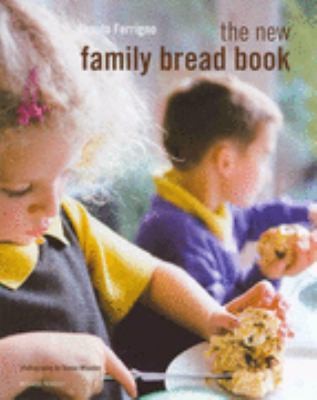 The New Family Bread Book