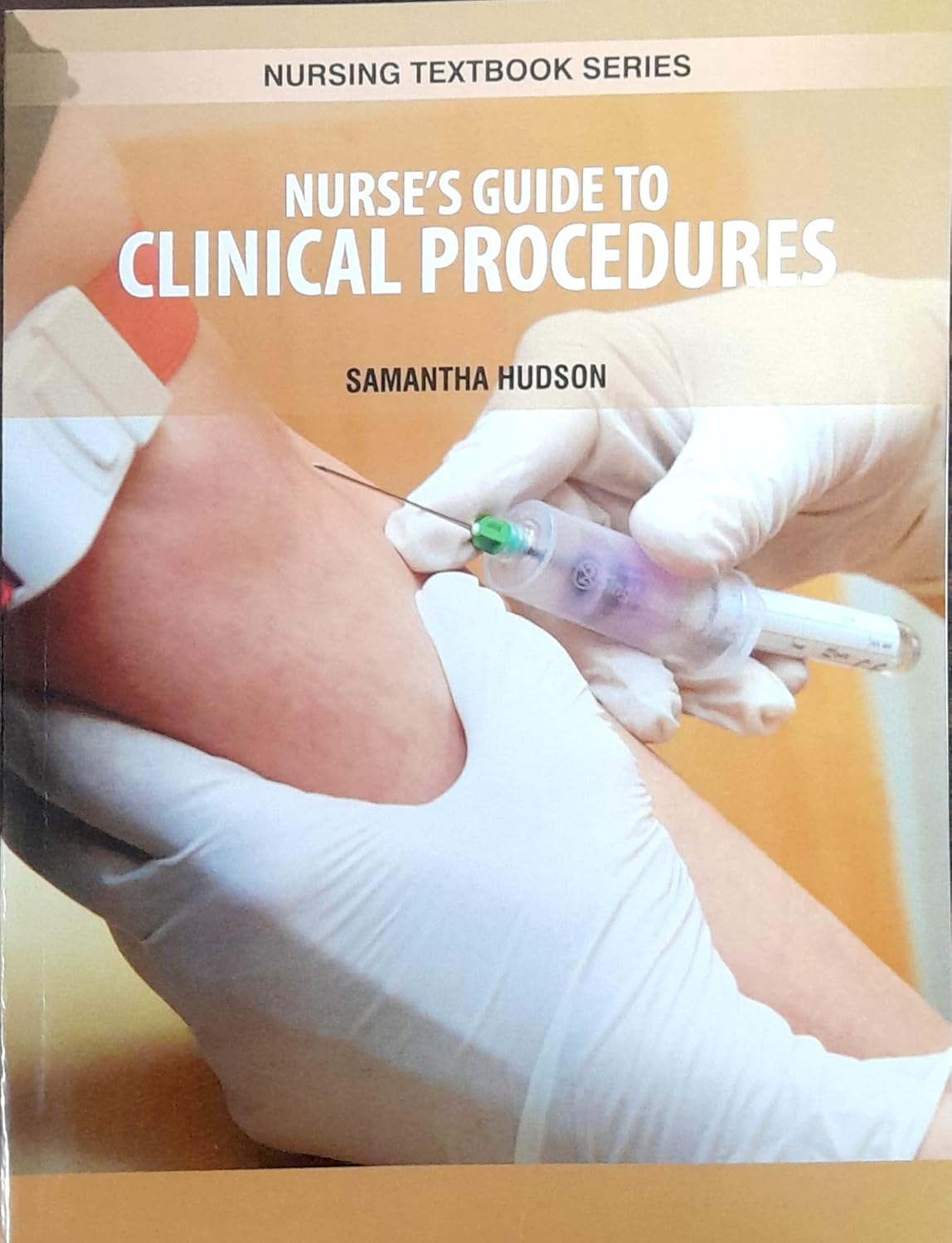 Nurses Guide To Clinical Procedures (Pb 2025) Nursing Textbook Series