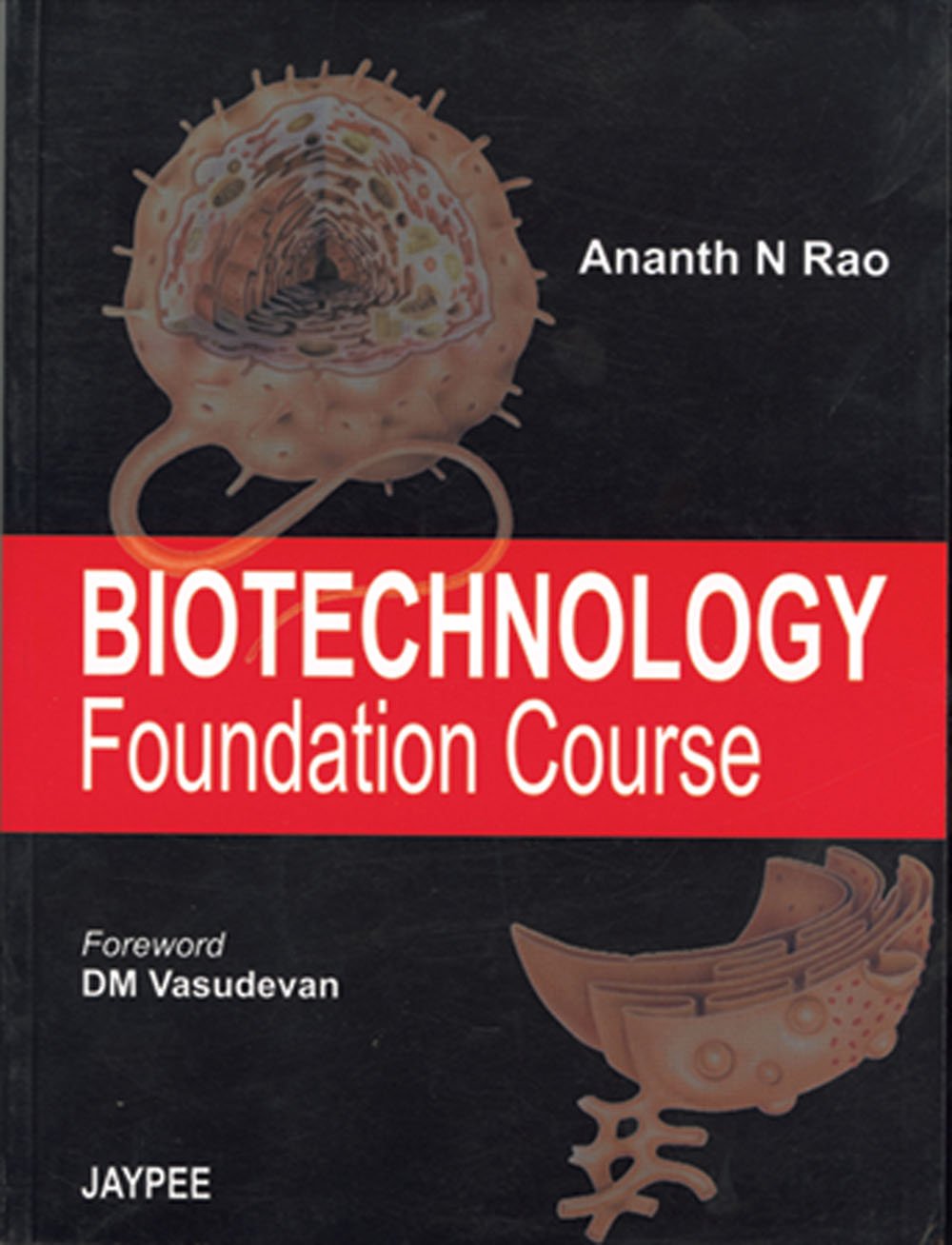 Cover of Biotechnology Foundation Course