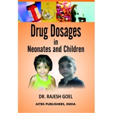 DRUG DOSAGES IN NEONATES AND CHILDREN