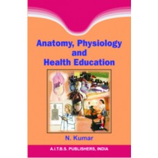 ANATOMY PHYSIOLOGY AND HEALTH EDUCATION