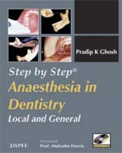 Cover of Step By Step Anaesthesia In Dentistry Local And General With Photo Cd-Rom