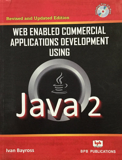 Web Enabled Commercial Applications Development Using Java 2