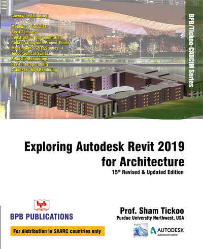 Exploring Autodesk Revit 2019 for Architecture