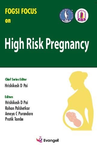 FOGSI Focus on High Risk Pregnancy