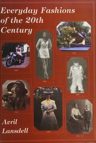 Everyday Fashions of the 20th Century