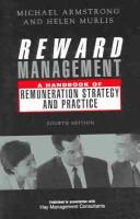 Reward Management: A Handbook of Remunaration Strategy and Practice