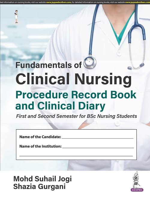 Cover of FUNDAMENTALS OF CLINICAL NURSING PROCEDURE RECORD BOOK AND CLINICAL DIARY: FIRST AND SECOND SEMESTER 2ND EDITION 2023