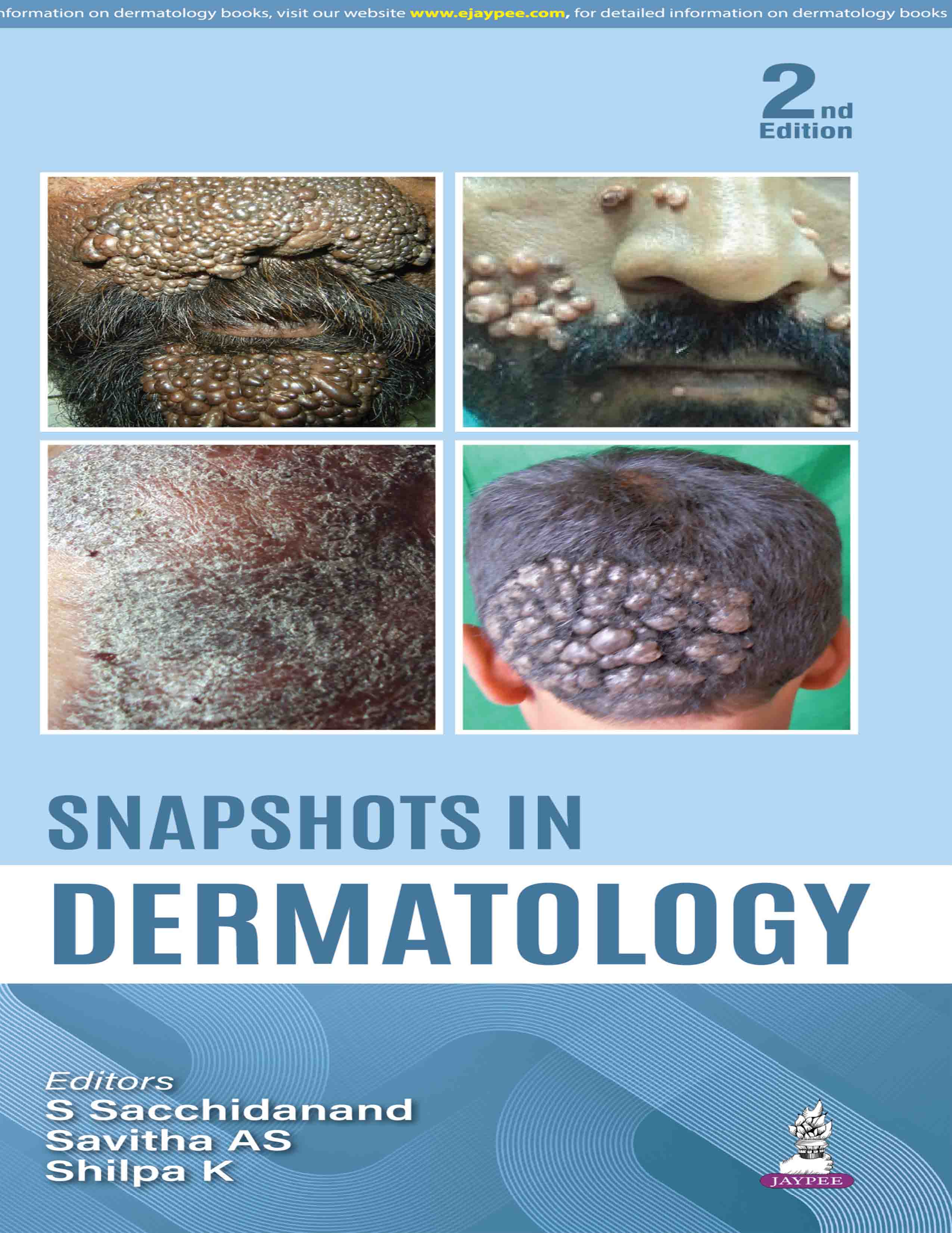 SNAPSHOTS IN DERMATOLOGY