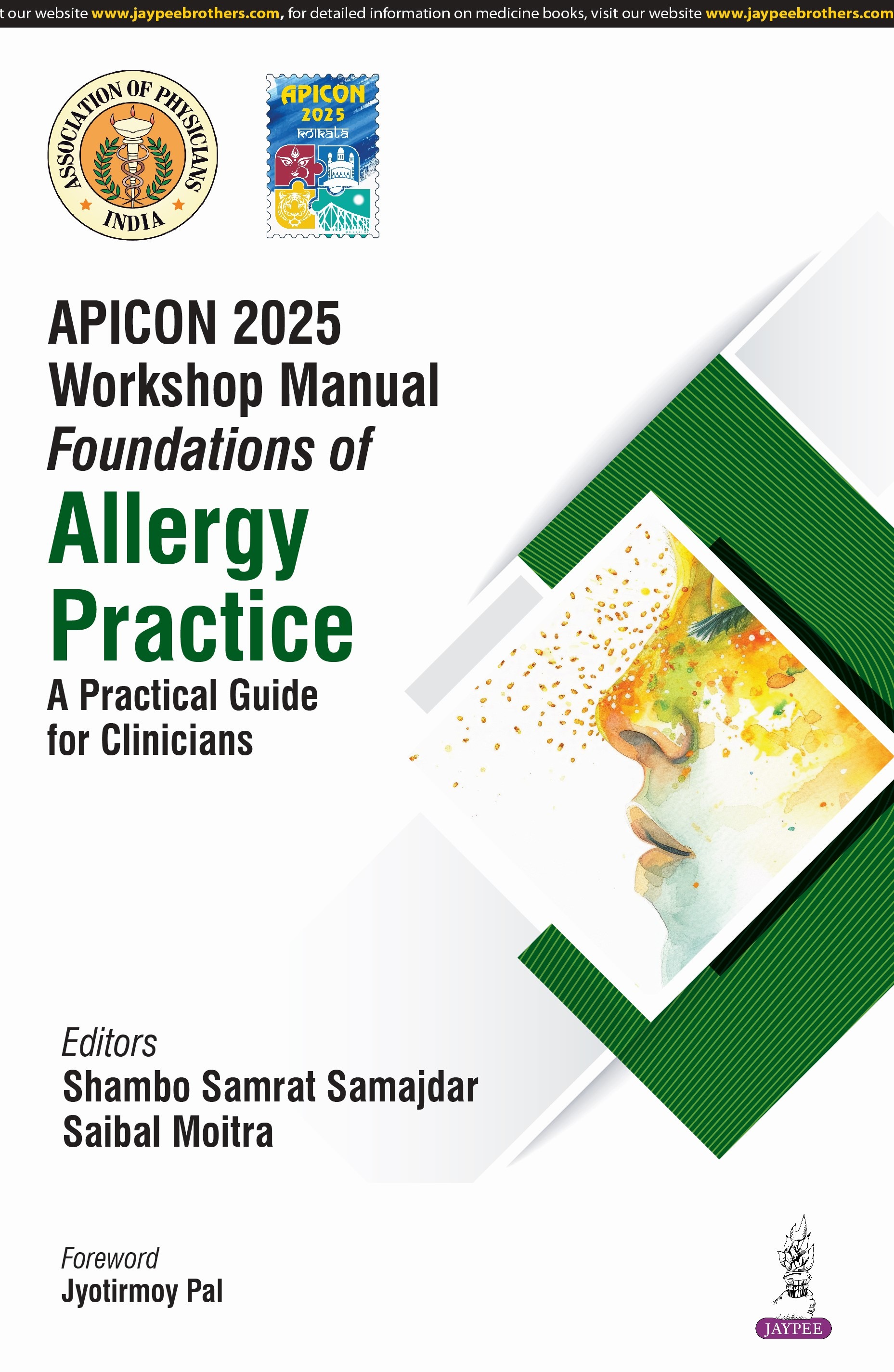 Apicon 2025 Workshop Manual Foundations Of Allergy Practice A Practical Guide For Clinicians