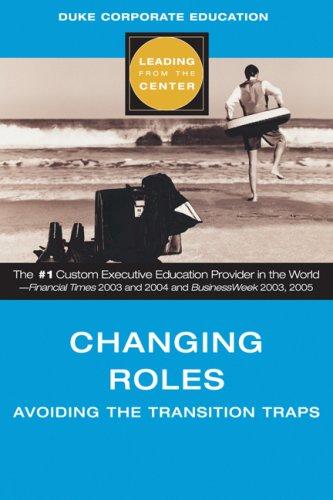 Cover of Changing Roles: Avoiding the Transition Traps