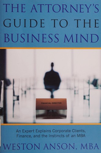 The Attorney's Guide to the Business Mind
