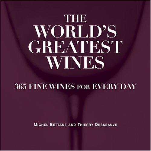 The World's Greatest Wines