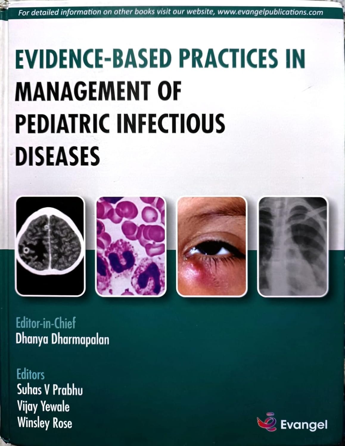 EVIDENCE-BASED PRACTICES IN MANAGEMENT OF PEDIATRIC INFECTIOUS DISEASES