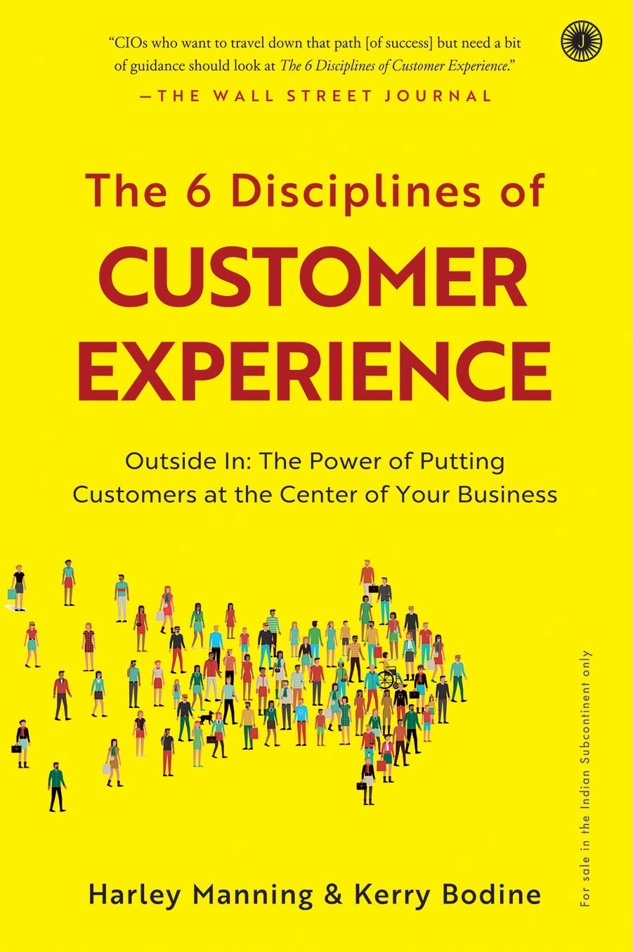 THE 6 DISCIPLINES OF CUSTOMER EXPERIENCE
