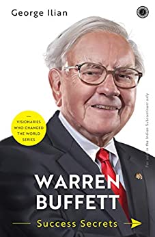 WARREN BUFFETT: SUCCESS SECRETS
