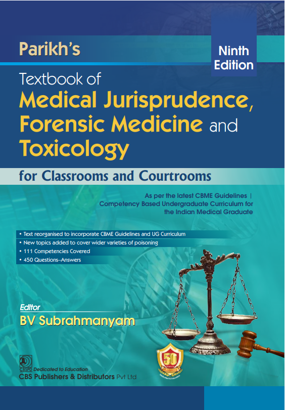 Parikh’s Textbook of Medical Jurisprudence, Forensic Medicine and Toxicology for Classrooms and Courtrooms 9th Edition 2023