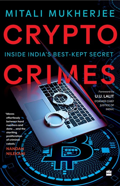 Cover of Crypto Crimes: Inside India's Best Kept Secret
