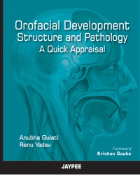 Orofacial Development Structure And Pathology A Quick Appraisal