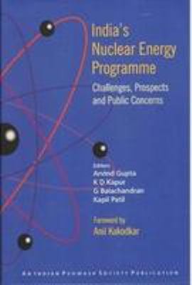 India's Nuclear Energy Programme: Challenges, Prospects and Public Concerns