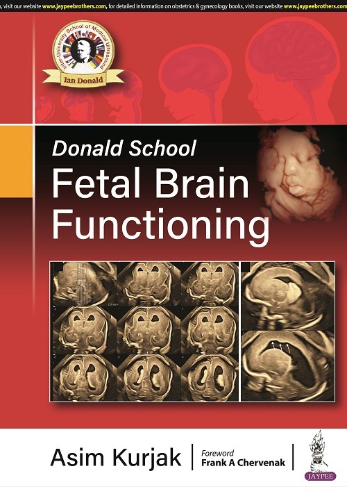 DONALD SCHOOL FETAL BRAIN FUNCTIONING 1ST EDITION 2022