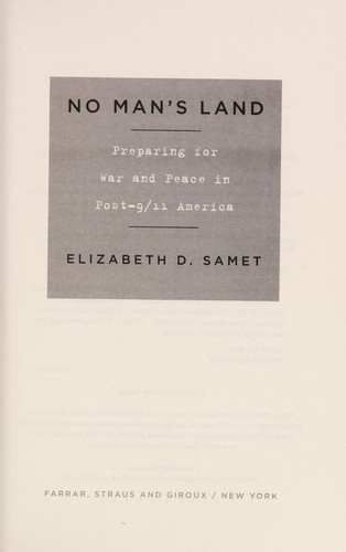 No Man's Land: preparing for war and peace in post-9/11 America