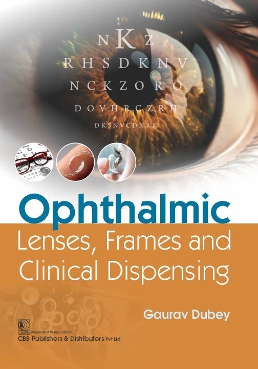 Ophthalmic Lenses Frames And Clinical Dispensing (Pb 2024)