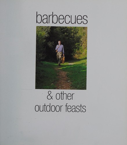 Barbecues Other Outdoor Feasts