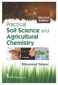 Practical Soil Science And Agriculatural Chemistry 2ND EDITION 2018