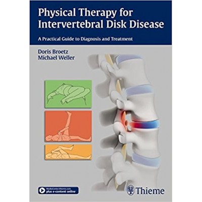 Physical Therapy for Intervertebral Disk Disease 1st Edition 2016