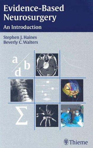 Evidence-based Neurosurgery: An Introduction