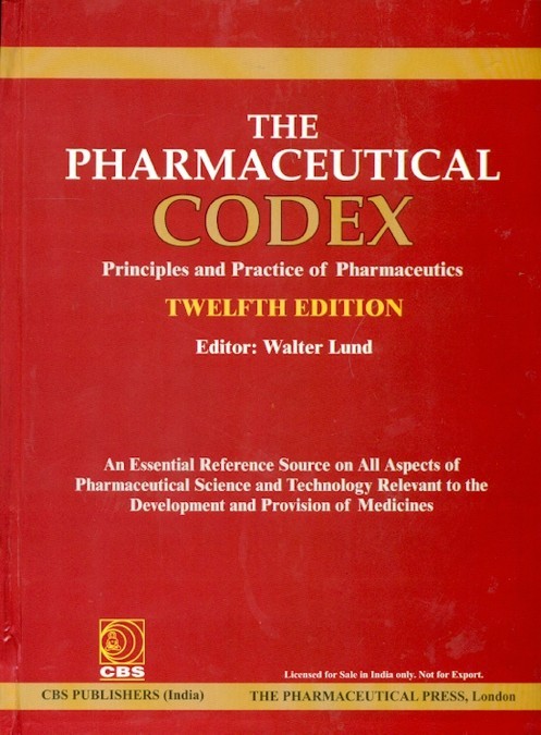 The Pharmaceutical Codex Principles And Practice Of Pharmaceutics 12Ed (Hb 2022)